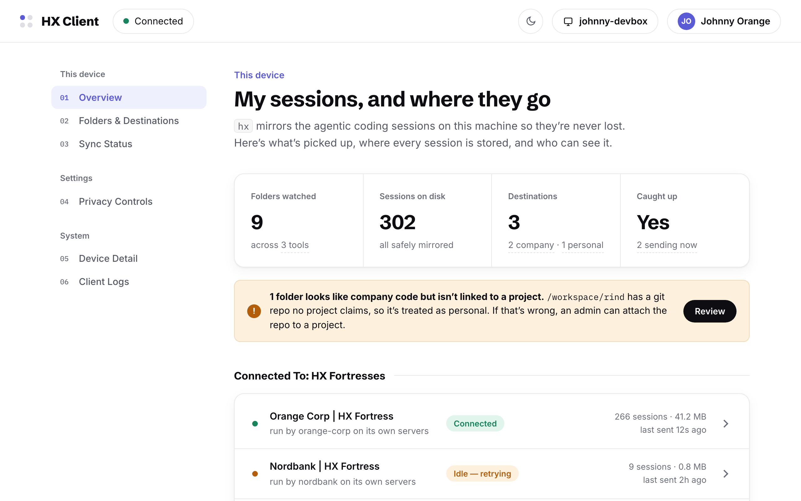 HX Client, the client's local interface: folders watched, sessions on disk, destinations, and the list of connected HX Fortresses